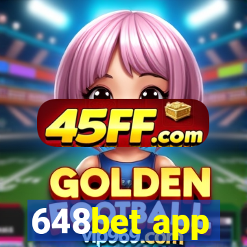 648bet app